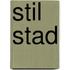 Stil stad