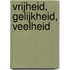 Vrijheid, gelijkheid, veelheid