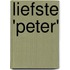 Liefste 'peter'