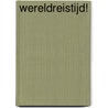 WERELDREISTIJD! by Theo Kuiper