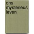 Ons mysterieus leven