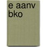 e aanv bko