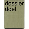 Dossier Doel by Sonn Franken