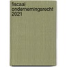 Fiscaal Ondernemingsrecht 2021 door P.H.J. Essers