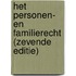 Het personen- en familierecht (zevende editie)