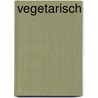 Vegetarisch by Nextquisite archive