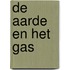 De aarde en het gas