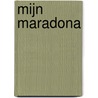 Mijn Maradona door Henk Spaan