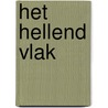 Het hellend vlak by Rolf Wennekes