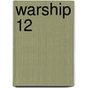 Warship 12 door Jantinus Mulder
