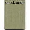 Doodzonde by .Mister Jack.