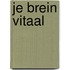 Je Brein Vitaal