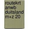 ROUTEKRT ANWB DUITSLAND M+Z 20 door Anwb Retail