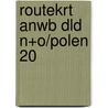 ROUTEKRT ANWB DLD N+O/POLEN 20 door Anwb Retail