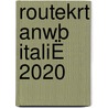 ROUTEKRT ANWB ITALIË 2020 door Anwb Retail