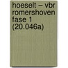 Hoeselt – VBR Romershoven fase 1 (20.046A) door T. Beukelaar – van Gulik