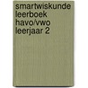 SmartWiskunde Leerboek havo/vwo leerjaar 2 door Onbekend