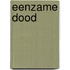 Eenzame dood