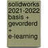 SolidWorks 2021-2022 Basis + Gevorderd + E-learning