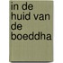In de huid van de Boeddha