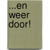 ...en weer door! door EstéE. Strooker