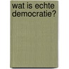 Wat is echte democratie? door Jan-Werner Muller