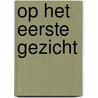 Op het eerste gezicht door Melissa Brayden