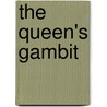 The queen's Gambit door Walter Tevis