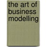 The Art of Business Modelling door Marijn Mulders