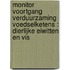 Monitor Voortgang Verduurzaming Voedselketens : dierlijke eiwitten en vis