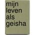 Mijn leven als geisha