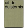 Uit de duisternis by J. Sharpe
