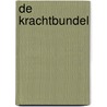 De Krachtbundel door Onbekend