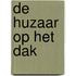 De huzaar op het dak