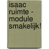 Isaac ruimte - module Smakelijk!