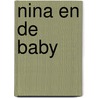 Nina en de baby by Marianne Witte