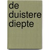 De duistere diepte by Hans Jørgen Sandnes