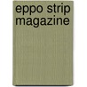 Eppo Strip magazine by Mark Retera