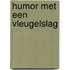 Humor met een vleugelslag
