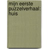 Mijn eerste puzzelverhaal: huis door Onbekend