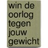 Win de Oorlog tegen jouw Gewicht