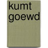 Kumt goewd door Janine Rechters