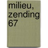 Milieu, zending 67 door Inni publishers