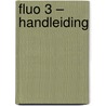 Fluo 3 – handleiding by ?