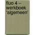 Fluo 4 – werkboek ‘algemeen’