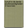 Tumult in de derde Studievaardigheden 3 havo/vwo door Sanne van Esveld