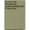 Tumult in de bovenbouw Studievaardigheden 4 havo/vwo door Sanne van Esveld