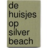 De huisjes op Silver Beach door Raeanne Thayne