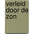Verleid door de zon