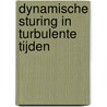 Dynamische sturing in turbulente tijden door Fred Conijn